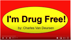 I'm Drug Free, by Charles Van Deursen. www.InTuneWithYou.com