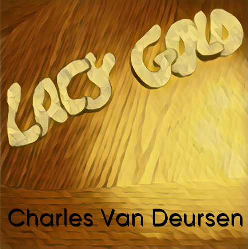 Lacy Gold Album Cover, by Charles Van Deursen