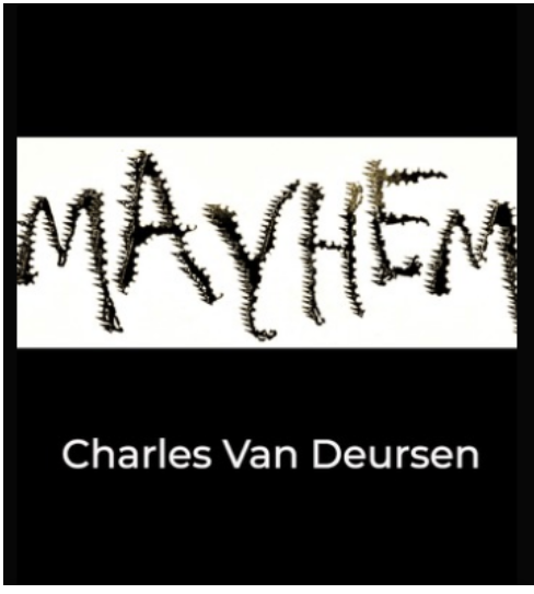 Mayhem Album Cover 2, by Charles Van Deursen