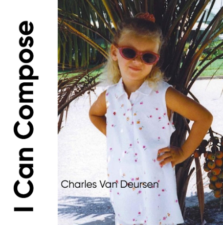 I Can Compose Single Cover, by Charles Van Deursen